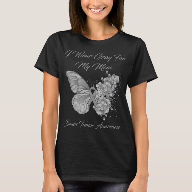 Butterfly I Wear Grey For My Mum Brain Tumour  T-Shirt (Front)