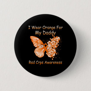 Butterfly I Wear Orange For My Daddy RSD CRPS Awar 6 Cm Round Badge