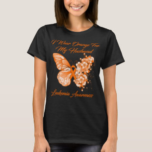 Butterfly I Wear Orange For my Husband Leukaemia  T-Shirt