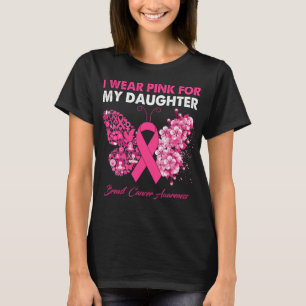 Butterfly I Wear Pink For My Daughter Breast Cance T-Shirt