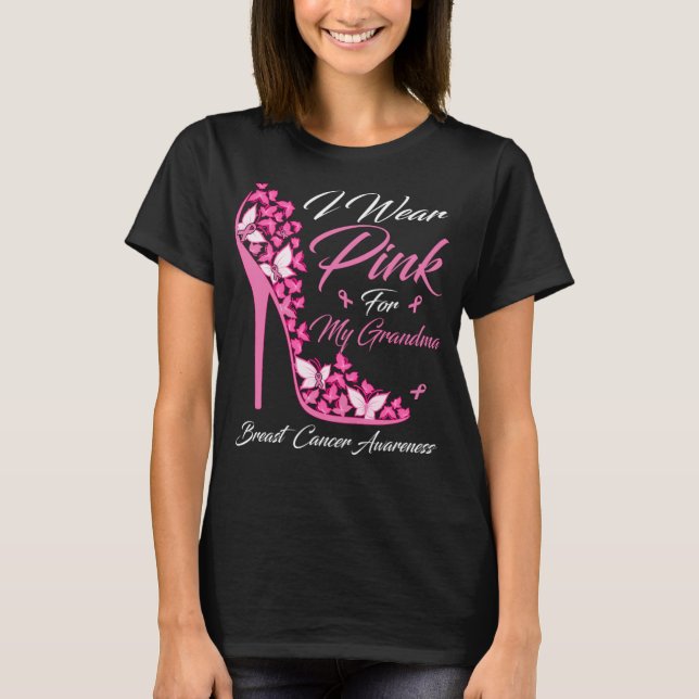 Butterfly I Wear Pink For My Grandma Breast Cancer T-Shirt (Front)