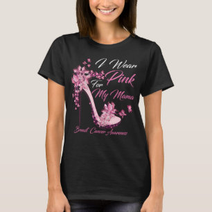Butterfly I Wear Pink For My Mama Breast Cancer T-Shirt