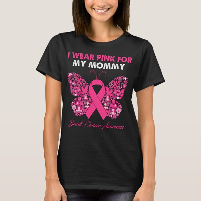Butterfly I Wear Pink For My Mummy Breast Cancer  T-Shirt (Front)