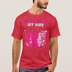 Butterfly I Wear Pink For My Wife Breast Cancer Wa T-Shirt