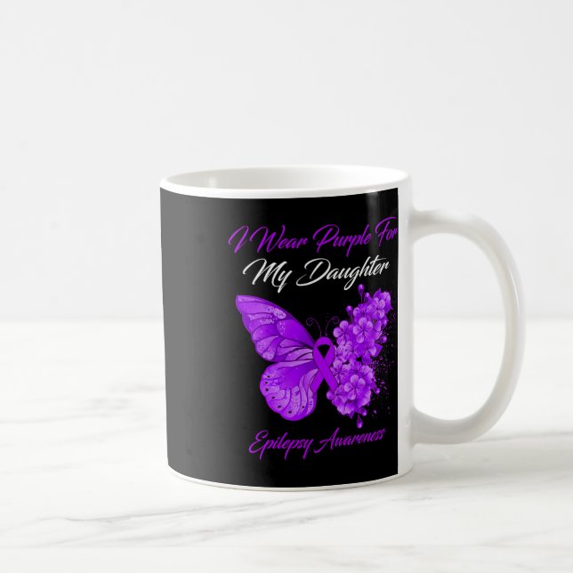Butterfly I Wear Purple For My Daughter Epilepsy A Coffee Mug (Right)