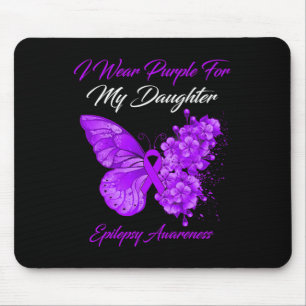 Butterfly I Wear Purple For My Daughter Epilepsy A Mouse Mat