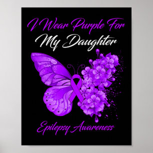 Butterfly I Wear Purple For My Mom Epilepsy Awaren Poster