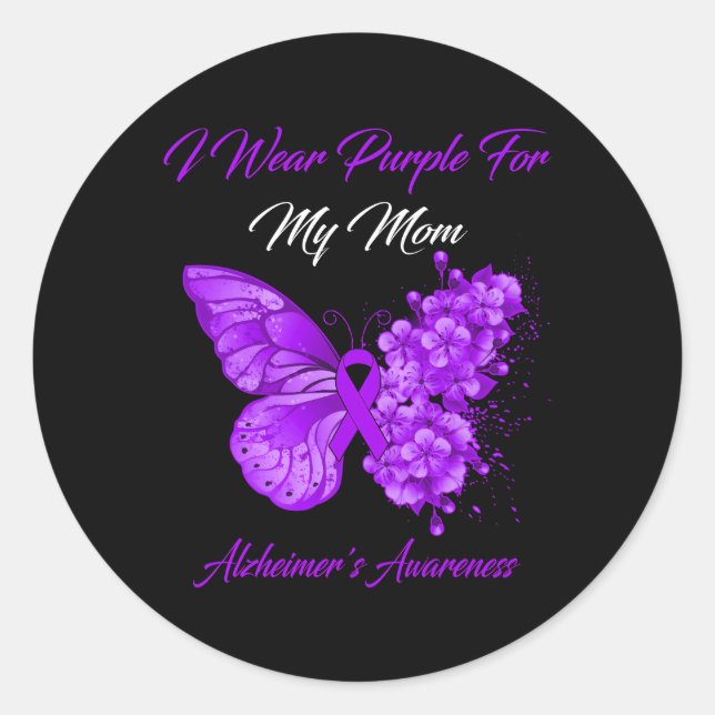 Butterfly I Wear Purple For My Mum Alzheimer'S Awa Classic Round Sticker (Front)
