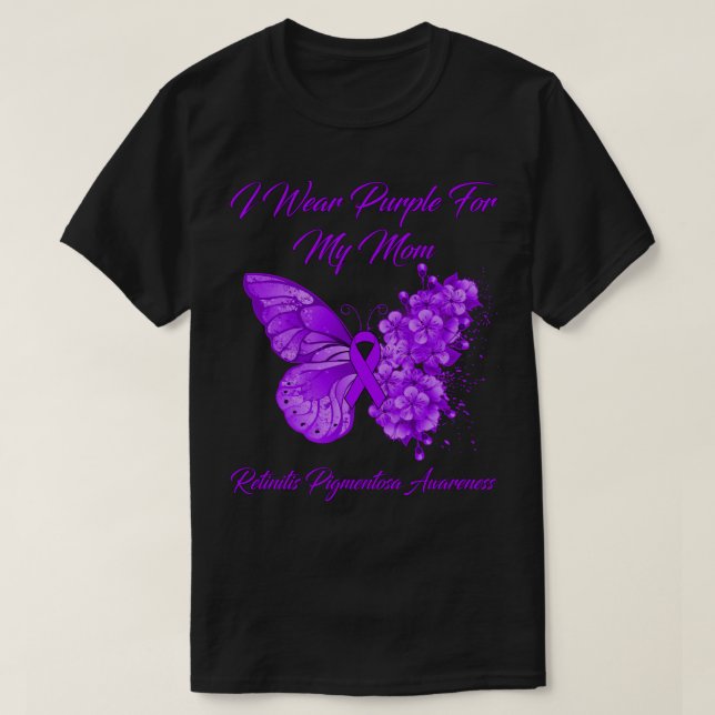 Butterfly I Wear Purple For my Mum Retinitis Pigme T-Shirt (Design Front)