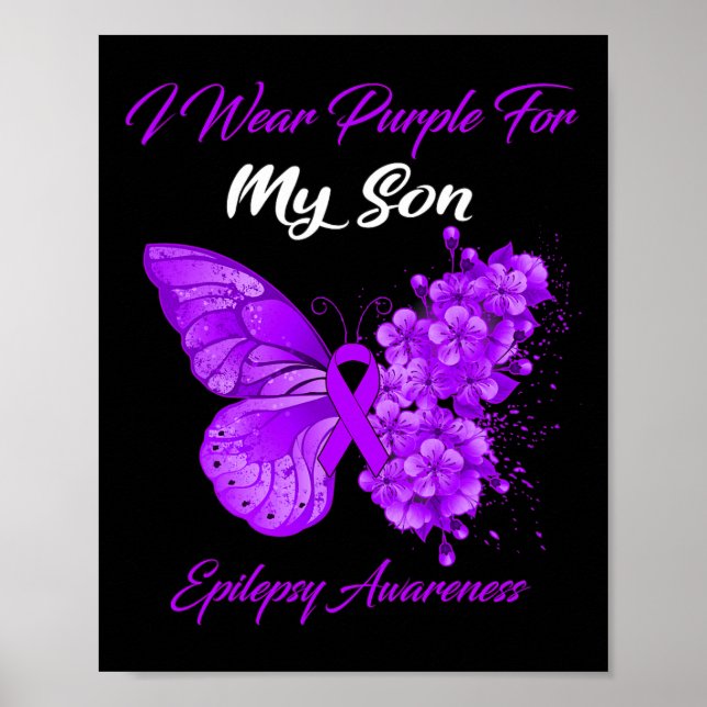 Butterfly I Wear Purple For My Son Epilepsy Awaren Poster (Front)
