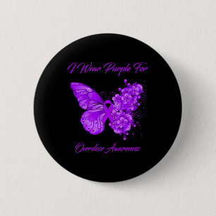 Butterfly I Wear Purple For Overdose Awareness  6 Cm Round Badge