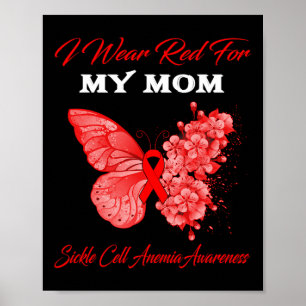 Butterfly I Wear Red For My Mum Sickle Cell Anaemi Poster