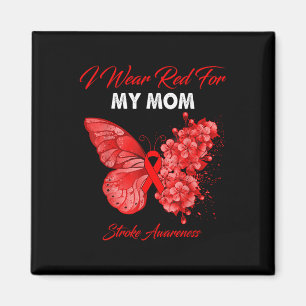Butterfly I Wear Red For My Mum Stroke Awareness Magnet
