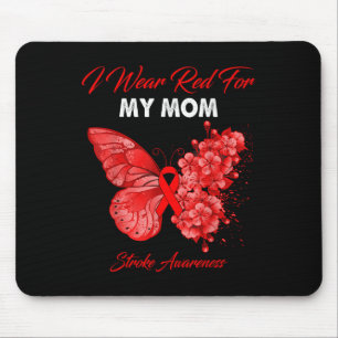 Butterfly I Wear Red For My Mum Stroke Awareness Mouse Mat