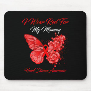 Butterfly I Wear Red For My Mummy Heart Disease Aw Mouse Mat