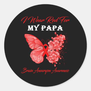 Butterfly I Wear Red For My Papa Brain Aneurysm Aw Classic Round Sticker