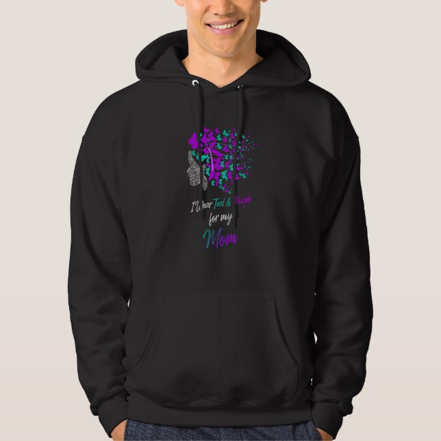 Butterfly I Wear Teal & Purple For Mom Suicide Pre Hoodie (Front)
