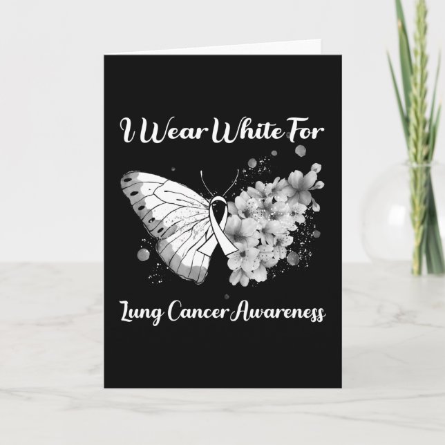 Butterfly I Wear White For Lung Cancer Awareness  Card (Front)