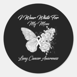 Butterfly I Wear White For My Mum Lung Cancer Awar Classic Round Sticker