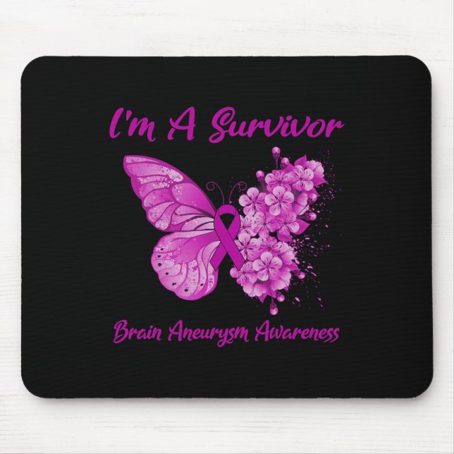 Butterfly I'm A Survivor Brain Aneurysm Awareness  Mouse Mat (Front)