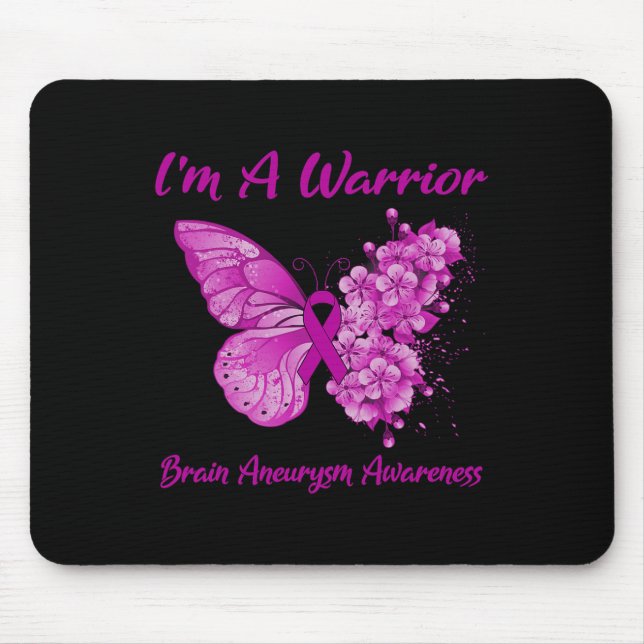 Butterfly I'm A Warrior Brain Aneurysm Awareness 1 Mouse Mat (Front)