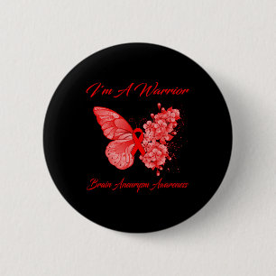 Butterfly I'm A Warrior Brain Aneurysm Awareness 6 Cm Round Badge