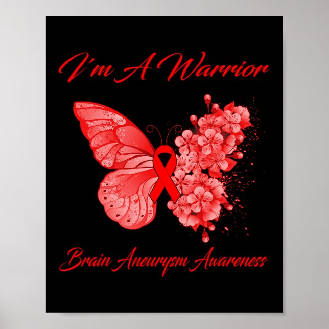 Butterfly I'm A Warrior Brain Aneurysm Awareness  Poster (Front)