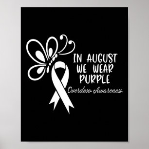 Butterfly In August We Wear Purple Overdose Awaren Poster