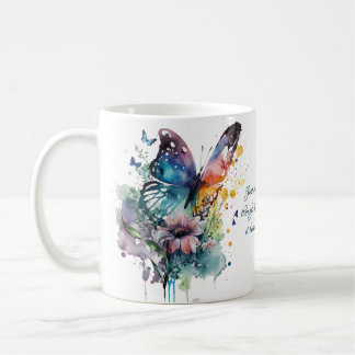 Butterfly Inspirational Encouragement Quote  Coffee Mug