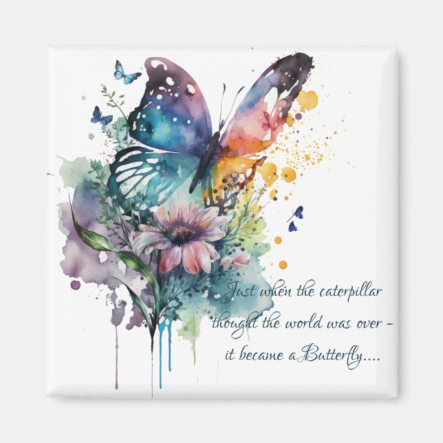 Butterfly Inspirational Encouragement Quote  Magnet (Front)