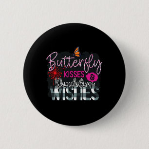 Butterfly Kisses And Dandelion Wishes Spring Garde 6 Cm Round Badge