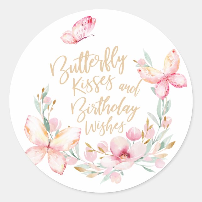 Butterfly Kisses & Birthday Wishes, Any Age Party Classic Round Sticker (Front)