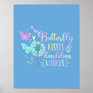 Butterfly Kisses Dandelion Wishes Cute Customised Poster