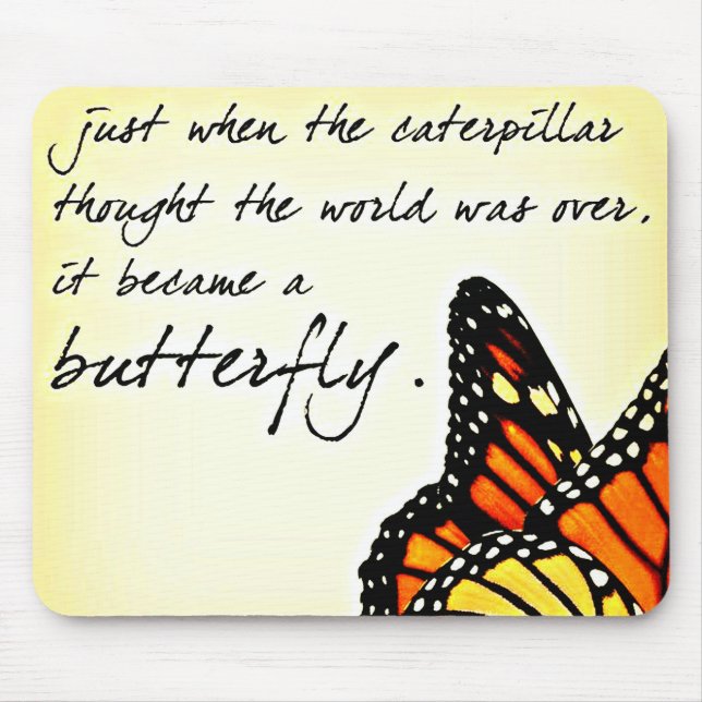 Butterfly Life Struggle Inspirational Quotes Mouse Mat (Front)