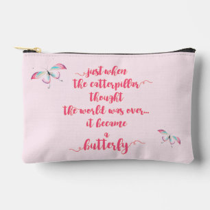 Butterfly - Life struggles - Inspirational Quote Accessory Pouch