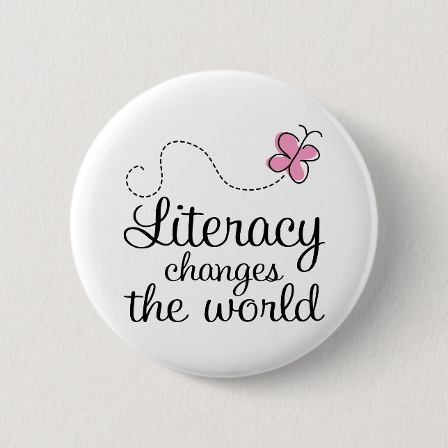 Butterfly Literacy Changes The World Gift 6 Cm Round Badge (Front)