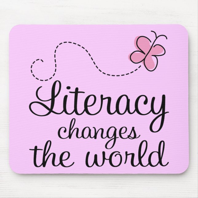 Butterfly Literacy Changes The World Gift Mouse Mat (Front)