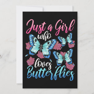 Butterfly Lover Just A Girl Who Loves Butterflies Invitation