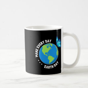 Butterfly Lover Make Every Day Earth Day Save Our Coffee Mug