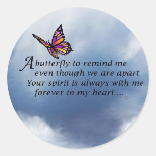 Butterfly  Memorial Poem Classic Round Sticker