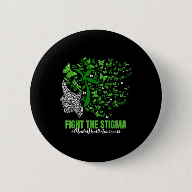 Butterfly Mental Health S Awareness Fight The Stig 6 Cm Round Badge (Front)