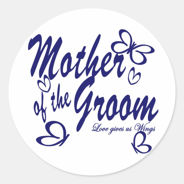 Butterfly/Mother of the Groom Classic Round Sticker (Front)