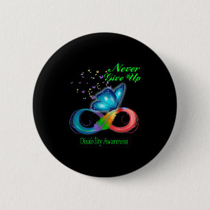 Butterfly Never Give Up Disability Awareness _1 6 Cm Round Badge