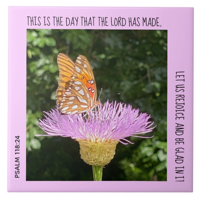 Butterfly on flower with verse from Psalm 118:24 Tile (Front)