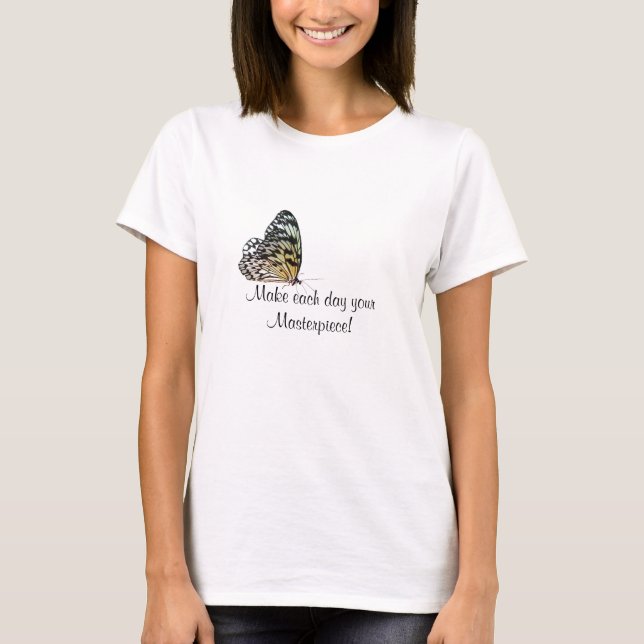 Butterfly On Quote T-Shirt (Front)