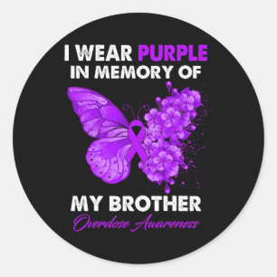 Butterfly Overdose Awareness I Wear Purple For My Classic Round Sticker