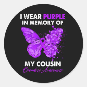 Butterfly Overdose Awareness I Wear Purple For My Classic Round Sticker