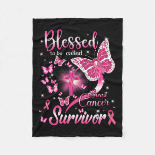 Butterfly Pink Blessed To Be Called Breast Cancer Fleece Blanket