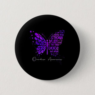Butterfly Purple Ribbon Overdose Awareness  6 Cm Round Badge