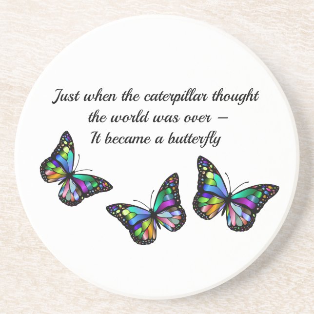 Butterfly Quote Inspirational Encouragement  Coaster (Front)